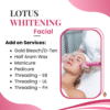 LOTUS WHITIENING FACIAL
